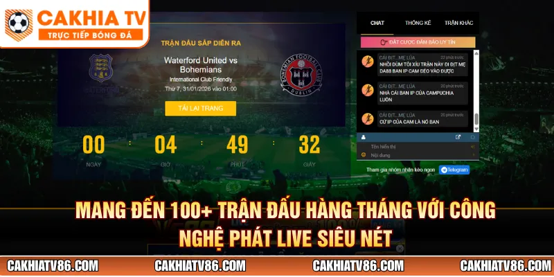 Mang đến 100+ trận đấu hàng tháng với công nghệ phát live siêu nét