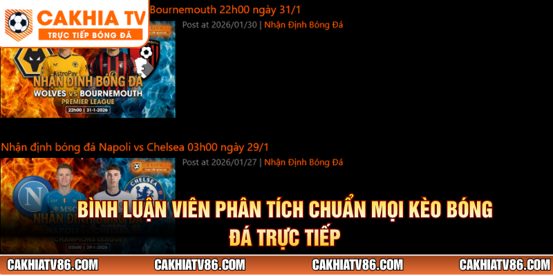 Bình luận viên phân tích chuẩn mọi kèo bóng đá trực tiếp